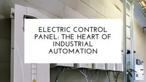 Electric Control Panel