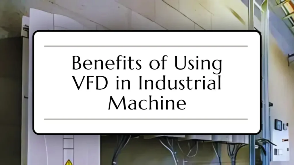 VFD (Variable Frequency Drive)